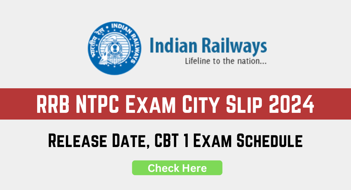 RRB NTPC City Intimation Slip 2024