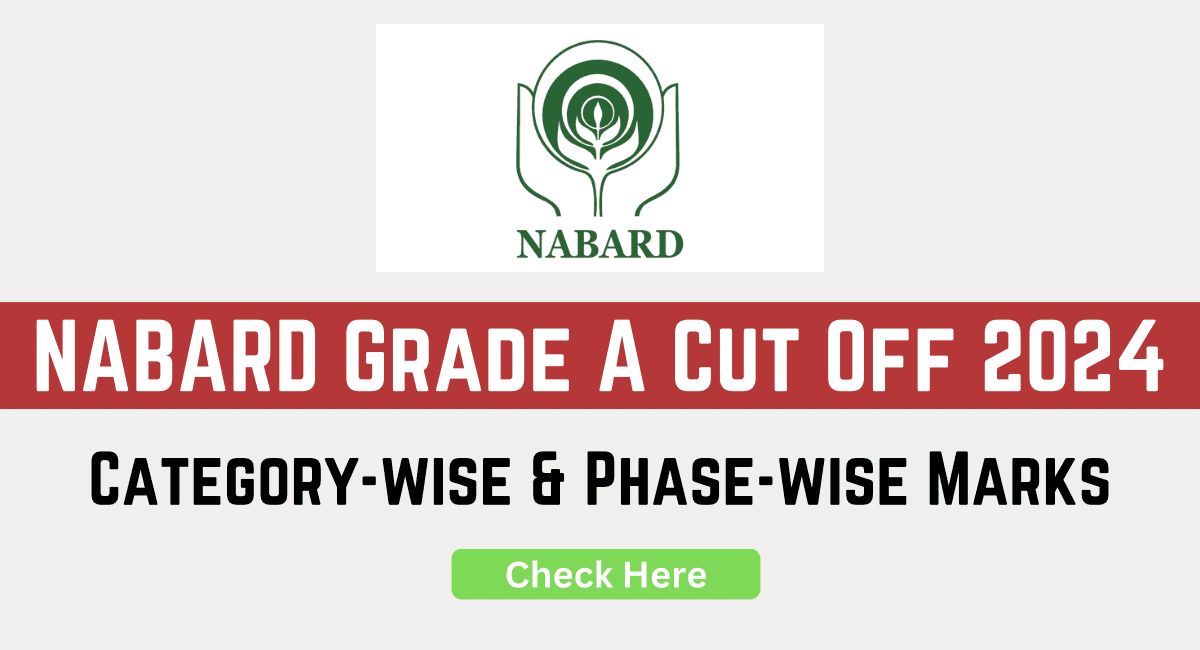 NABARD Grade A Cut Off 2024