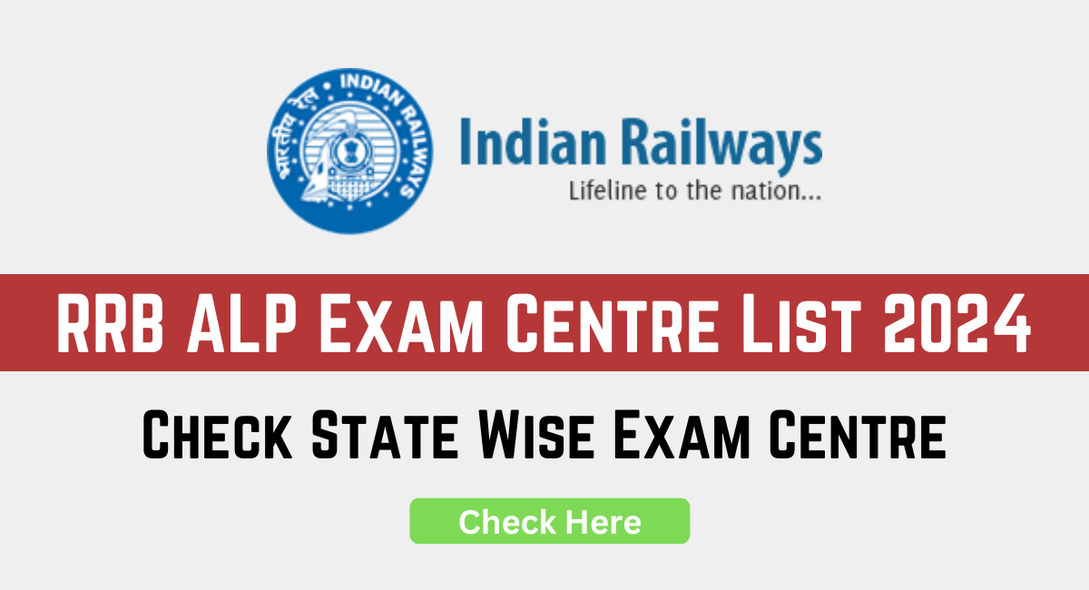 RRB ALP Exam Centre List 2024